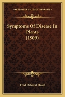 Symptoms Of Disease In Plants 1120867746 Book Cover