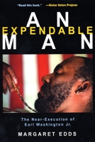 An Expendable Man: The Near-Execution of Earl Washington, Jr. 0814722393 Book Cover