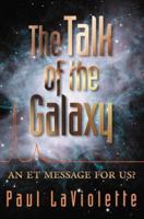 The Talk of the Galaxy: An ET Message for Us? 0964202530 Book Cover