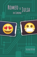 Romeo & Julia in Corona: A bilingual English/German novelette in flash 3950499849 Book Cover