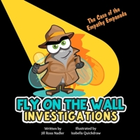 Fly on the Wall Investigations: The Case of the Empathy Empanada 0979888220 Book Cover