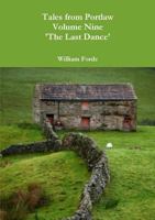 Tales From Portlaw Volume 9: 'The Last Dance' 1508952922 Book Cover