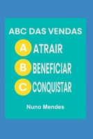 ABC das Vendas: Fundamentos e Técnicas para Vender Mais e Melhor (ABC das Vendas - ABC da Gestão das Vendas - ABC do Marketing) (Portuguese Edition) B0FR4Q693R Book Cover