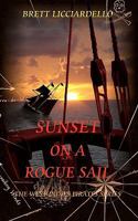 Sunset on a Rogue Sail 1449547842 Book Cover