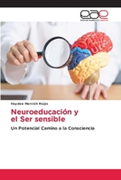Neuroeducación y el Ser sensible (Spanish Edition) 6139436346 Book Cover