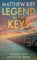 Legend in the Keys 1695670485 Book Cover