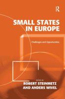 Small States In Europe: Challenges And Opportunities 0754677826 Book Cover
