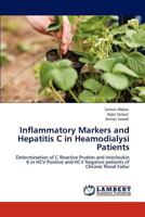 Inflammatory Markers and Hepatitis C in Heamodialysi Patients 3848404257 Book Cover