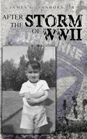 After the Storm of WWII 1457521598 Book Cover