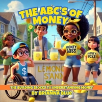 The ABC'S of Money: The Building Blocks for Understanding Money (My Affirmation Series) B0FLV8LGP4 Book Cover