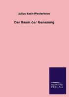 Der Baum der Genesung 1148956530 Book Cover