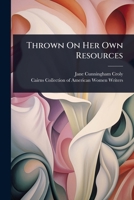 Thrown On Her Own Resources 1024933385 Book Cover