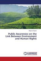 Public Awareness on the Link Between Environment and Human Rights 3659564052 Book Cover