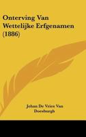 Onterving Van Wettelijke Erfgenamen (1886) 1160219648 Book Cover