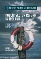 Public Sector Reform in Ireland: Countering Crisis 3319574590 Book Cover