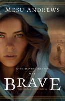 Brave: The Story of Ahinoam 0764243985 Book Cover