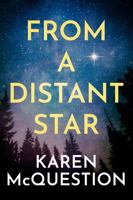 From a Distant Star 1477830170 Book Cover
