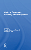 Cultural Resources: Planning and Management 0367167824 Book Cover