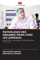 Pathologie Des Organes Pairs Chez Les Jumeaux (French Edition) 6208555132 Book Cover