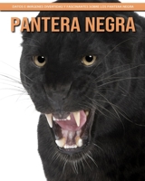 Pantera negra - Datos e imágenes divertidas y fascinantes sobre los Pantera negra B0BCRXJMPZ Book Cover