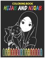 Hijab And Niqab Coloring Book: Collection of Beautiful Arabic Women With Hijab and Burka Muslim Women Fashion, Modern Hijab Fashion, Islamic Fashion, ... Modest Fashion, Gifts For Girls Women B089M1F1WJ Book Cover