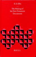The Making of the New Testament Documents 1589834380 Book Cover