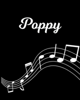 Poppy: Sheet Music Note Manuscript Notebook Paper Personalized Custom First Name Initial P Musician Composer Instrument Composition Book 12 Staves a Page Staff Line Notepad Notation Guide Create Compo 1704076072 Book Cover