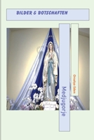 Medjugorje Bilder & Botschaften 3949222006 Book Cover