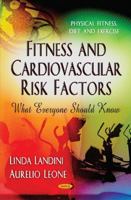 Fitness and Cardiovascular Risk Factors: What Everyone Should Know 1631173448 Book Cover