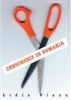 Censorship in Romania 9639116092 Book Cover