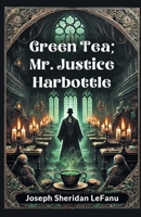 Green Tea; Mr. Justice Harbottle 9367142838 Book Cover