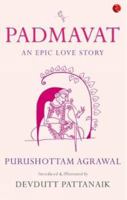 Padmavat: An Epic Love Story 1721375821 Book Cover