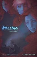 The Missing Manuscript: A Story of Redemptive Love 1547052627 Book Cover