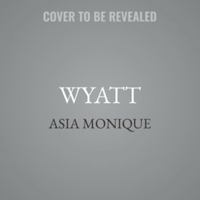 Wyatt: The Barlowe Mafia B0H4HXR6FH Book Cover