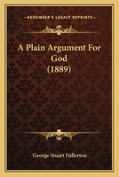 A Plain Argument for God 1164542893 Book Cover