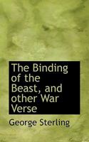 The Binding of the Beast: and Other War Verse 1015110932 Book Cover