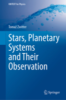 Stars, Planetary Systems and Their Observation (UNITEXT for Physics) 3032377552 Book Cover