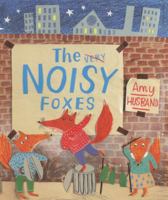 Three Noisy Foxes 1499801548 Book Cover