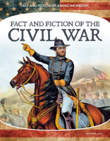Fact and Fiction of the Civil War 1532195117 Book Cover