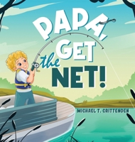 Papa, Get The Net! B0CXZ89692 Book Cover