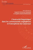 L'insécurité linguistique dans les communautés anglophone et francophone du Cameroun (Études Africaines) (French Edition) 2343142483 Book Cover