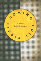 Coming Full Circle 161739744X Book Cover