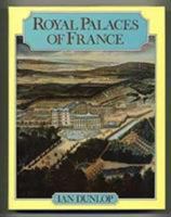 Royal Palaces of France 0393022226 Book Cover