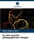 Zu den psycho-pädagogischen Wegen 620324337X Book Cover