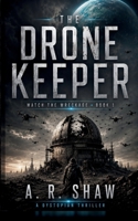 The Drone Keeper B0B3HL8JH1 Book Cover