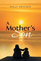 A Mother's Son 1640281002 Book Cover