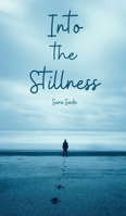 Into the Stillness B0DPNCBJHZ Book Cover