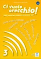 Ci vuole orecchio!: Libro & CD-audio 3 8861821073 Book Cover