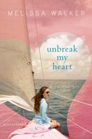 Unbreak My Heart 1619630079 Book Cover