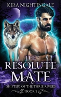 The Resolute Mate 1738283860 Book Cover